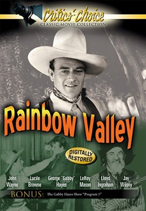 Rainbow Valley Starring John Wayne